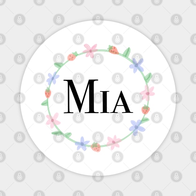 Mia name design Magnet by artoftilly